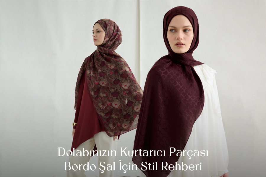 Dolabınızın Kurtarıcı Parçası Bordo Şal İçin Stil Rehberi