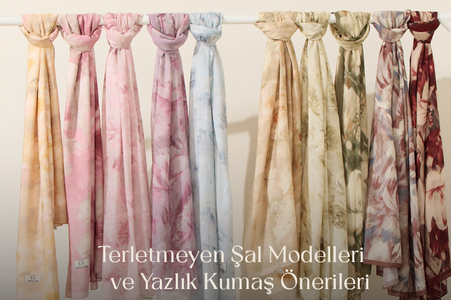 Terletmeyen Şal Modelleri ve Yazlık Kumaş Önerileri