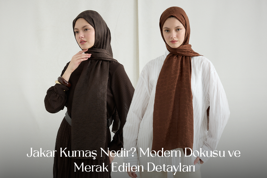 Jakar Kumaş Nedir? Modern Dokusu ve Merak Edilen Detayları