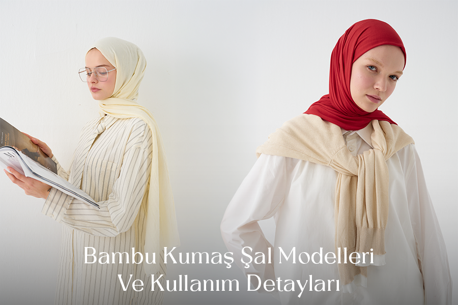 Bambu Kumaş Şal Modelleri Ve Kullanım Detayları